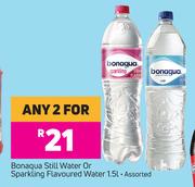 Bonaqua Still Water Or Sparkling Flavoured Water Assorted-For Any 2 x 1.5Ltr