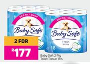 Baby Soft 2 Ply Toilet Tissue-For Any 2 x 18's 