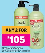 Organics Shampoo Or Conditioner Assorted-For Any 2 x 1L