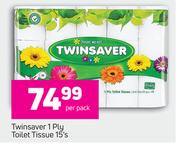 Twinsaver 1 Ply Toilet Tissue-15's Per Pack