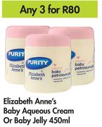 Elizabeth Anne's Baby Aqueous Cream Or Baby Jelly-For Any 3 x 450ml