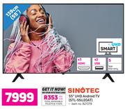 Sinotech  55" (139cm) UHD Android TV STL-55U20AT