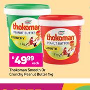 Thokoman Smooth Or Crunchy Peanut Butter-1Kg Each