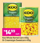 Koo Whole Kernel Corn 410g Or Creamstyle Sweetcorn 415g-Each
