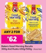 Bakers Good Morning Biscuits 300g & Rusks 450g/500g Assorted-For Any 2