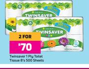 Twinsaver 1 Ply Toilet Tissue 8's 500 Sheets-For 2
