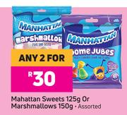 Mahattan Sweets 125g Or Marshmallows 150g (Assorted)-For Any 2