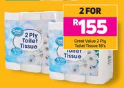 Great value 2 Ply Toilet Tissue-For 2 x 18's Pack