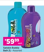 Satiskin Bubble Bath (Assorted)-2L Each