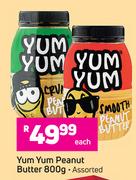 Yum Yum Peanut Butter (Assorted)-800g Each