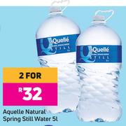 Aquelle Natural Spring Still Water-For 2 x 5Ltr