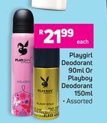 Playgirl Deodorant 90ml Or Playboy Deodorant 150ml (Assorted)-Each