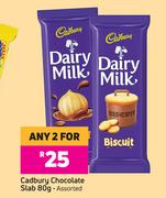 Cadbury Chocolate Slab (Assorted)-For Any 2 x 80g