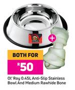 Ol'Roy 0.45L Anti Slip Stainless Bowl & Medium Rawhide Bone-Both For