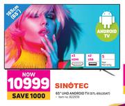 Sinotec 65" (165cm) UHD Android TV STL-65U20AT