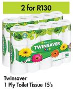 Twinsaver 1 Ply Toilet Tissue-For 2 x 15's