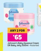 Johnson's Baby Aqueous Cream Or Baby Jelly 500ml Assorted-For Any 2