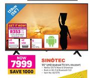Sinotec 55" UHD Android TV STL-55U20AT