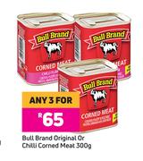 Bull Brand Original Or Chilli Corned Meat-For Any 3 x 300g