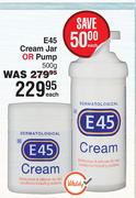 E45 Cream Jar Or Pump-500g Each