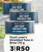 Food Lover's Shredded Tuna In Brine-For 3 x 170g