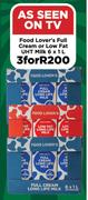 Food Lovers Full Cream Or Low Fat UHT Milk-For 3 x 6 x 1Ltr