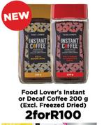 Food Lover's Instant Or Decaf Coffee (Excl. Freezed Dried)-For 2 x 200g