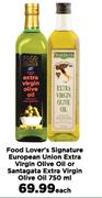 Food Lovers Signature European Union Extra Virgin Olive Oil Or Santagata ExtraVirgin Olive Oil-750ml