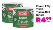 Econo 1 Ply Toilet Tissue Roll Single
