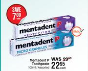 Mentadent P Toothpaste Assorted-100ml Each