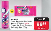 Vanish Stain Remover Pre Wash Aerosol 300ml Plus Super Bar Stain Remover Laundry Soap 75g-Both For