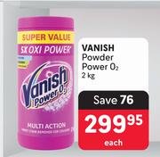 Vanish Powder Power O2-2Kg Each