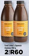 Food Lover's Squeeze Chutney-For 2 x 850g