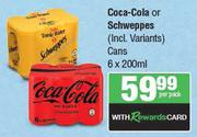 Coca-Cola Or Schweppes (Incl. Variants) Cans-6 x 200ml Per Pack