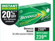 Berocca Boost 30 Effervescent Tablets