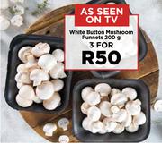 White Button Mushroom Punnets-For 3 x 200g