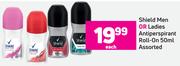 Shield Men Or Ladies Antiperspirant Roll-On Assorted-50ml Each