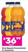 1Oros Squash Concentrate Assorted-2L Each