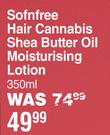 Sofnfree Hair Cannabis Shea Butter Oil Moisturising Lotion-350ml