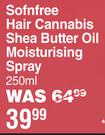 Sofnfree Hair Cannabis Shea Butter Oil Moisturising Spray-250ml