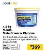 Pool Brite 4.5Kg Month Mate Granular Chlorine