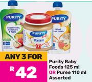 Purity Baby Foods 125ml Or Puree 110ml Assorted-For Any 3