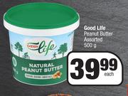 Good Life Peanut Butter Assorted-500g Each