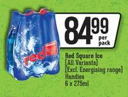 Red Square Ice (All Variants) (Excl. Energising Range) Handies-6x275ml Per Pack
