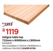 Saligna Table Top T 32 mm x W 1800 mm x L 800 mm