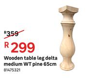 WT Pine Wooden Table Leg (Delta Medium) 65 cm