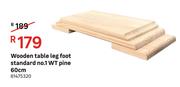 WT Pine Wooden Table Leg Foot (Standard No. 1) 60cm