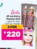 Barbie 29cm Entry Fashion Doll-For 2 