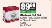 Chateau Del Rei sweet Red, Sweet White Or Sweet Rose Cans-6 x 250ml