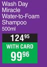 Dark & Lovely Wash Day Miracle Water To Foam Shampoo-500ml